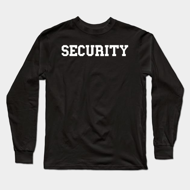 Security Long Sleeve T-Shirt by Xtian Dela ✅